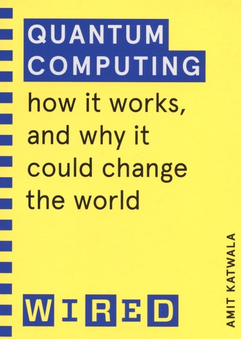 

Quantum Computing How It Works and How It Could Change the World