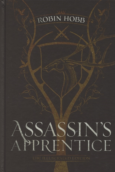 The Farseer Book 1 Assassin s Apprentice The Illustrated Edition