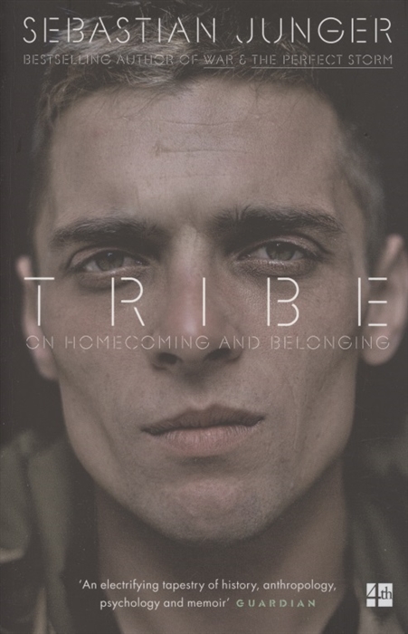 Фото - Junger S. Tribe On Homecoming and Belonging donna alward the soldier s homecoming