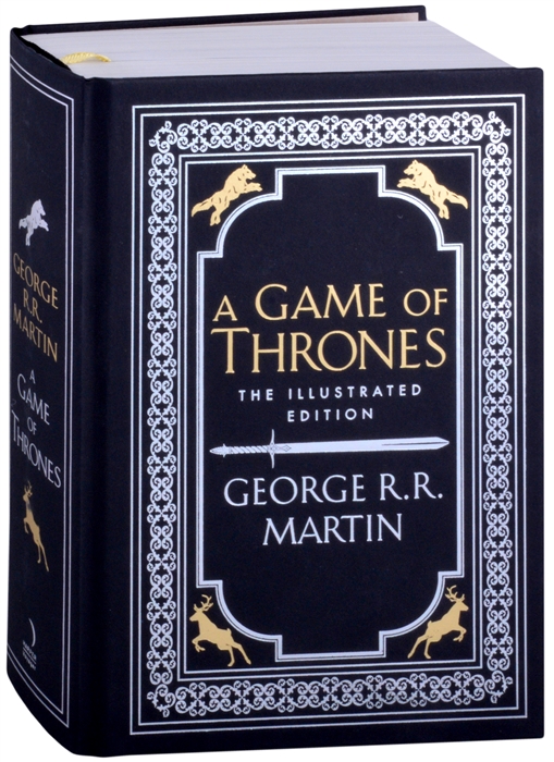 Martin G. A Game of Thrones Song of Ice and Fire The Illustrated Edition dorothy canfield fisher understood betsy illustrated edition