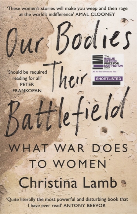 

Our Bodies Their Battlefield What War Does To Women