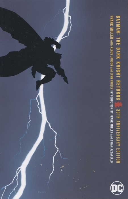 

Batman The Dark Knight Returns 30th Anniversary Edition