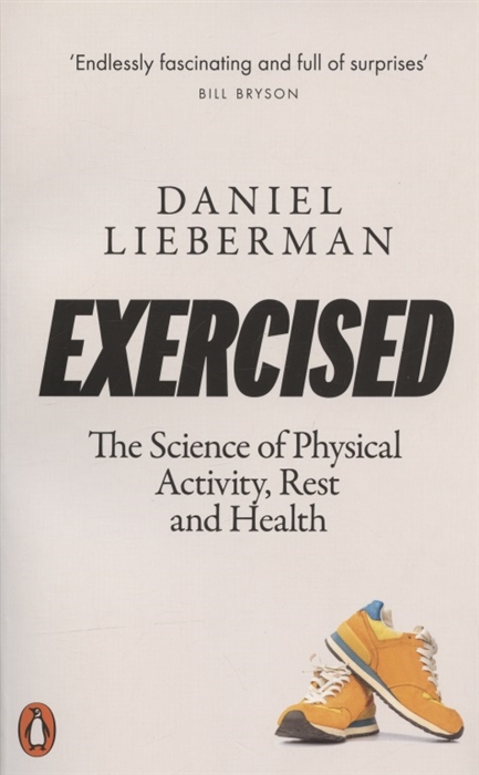 

Exercised The Science of Physical Activity Rest and Health