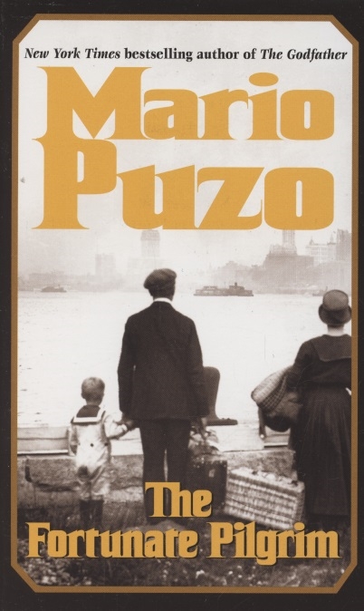 Фото - Puzo M. The Fortunate Pilgrim A Novel puzo m the last don