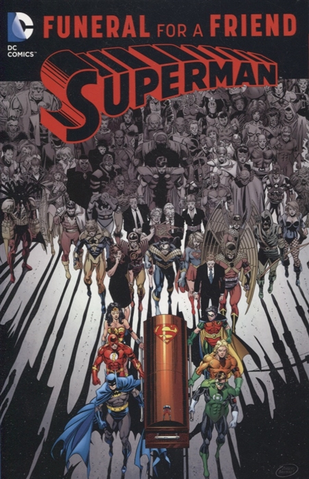 

Superman Funeral for a Friend