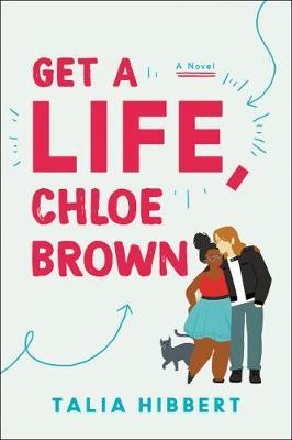 

Get a Life Сhloe Brown