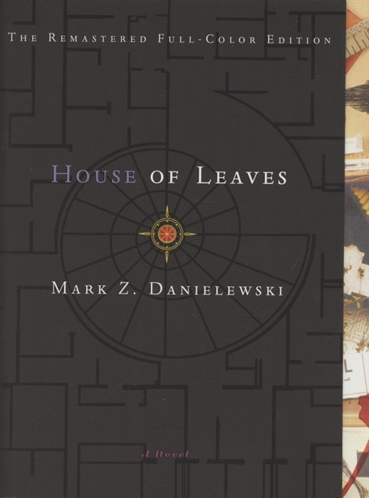 

House of Leaves The Remastered Full-Color Edition