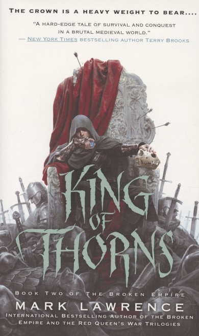 Lawrence M. - The Broken Empire Book 2 King of Thorns