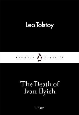 Tolstoy L. The Death of Ivan Ilyich leo tolstoy the live corpse