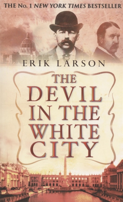 

The Devil In The White City