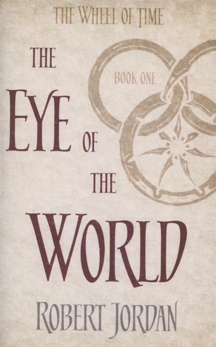 

The Wheel of Time Book 1 The Eye Of The World