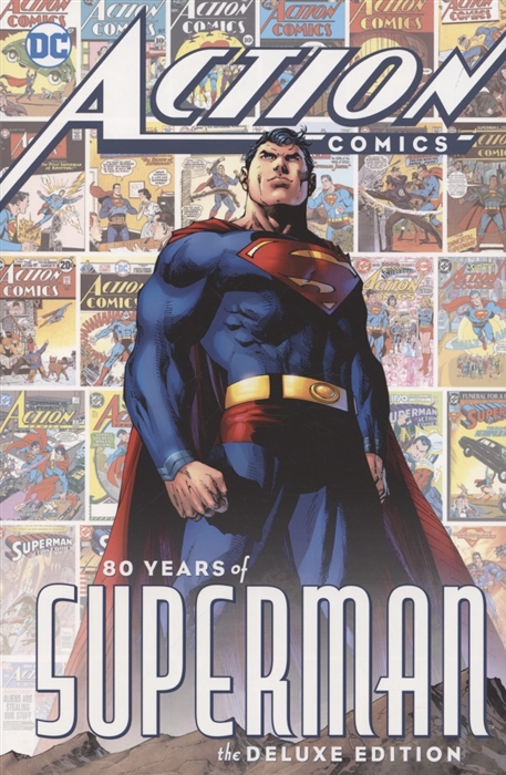 

Action Comics 80 Years of Superman The Deluxe Edition