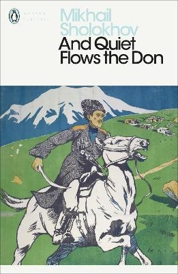 

And Quiet Flows the Don