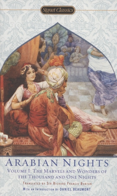 

The Arabian Nights Volume 1 The Marvels and Wonders of the Thousand and One Nights