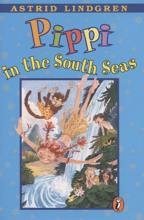 Astrid Lindgren Pippi in the South Seas becke louis the americans in the south seas