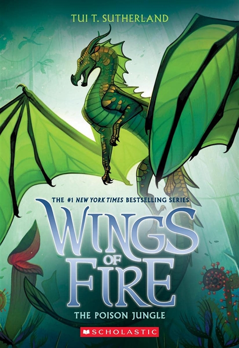 

Wings of Fire Book 13 The Poison Jungle