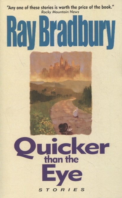 

Quicker Than the Eye Stories