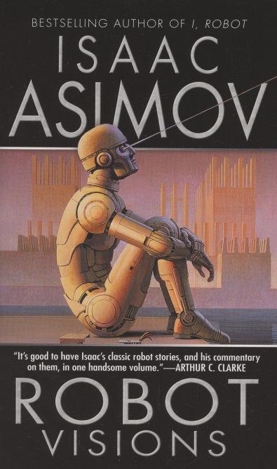 Asimov I. - Robot Visions