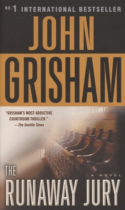 

The Runaway Jury A Novel
