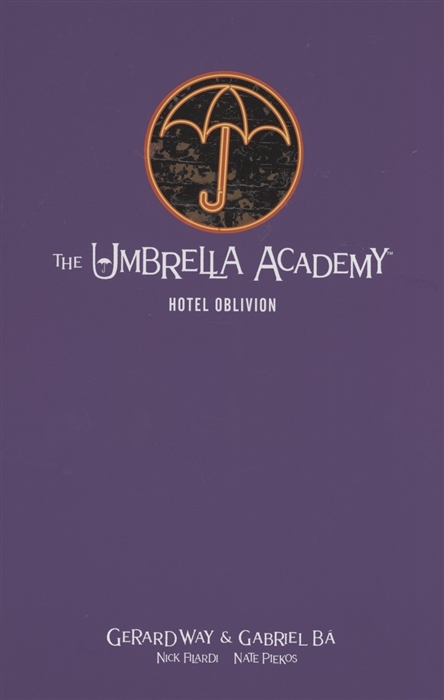 

The Umbrella Academy Library Edition Volume 3 Hotel Oblivion