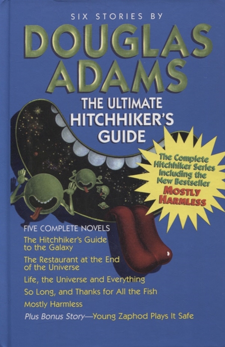 

The Ultimate Hitchhiker s Guide to the Galaxy