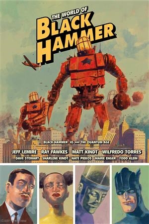 The World Of Black Hammer Library Edition Volume 2