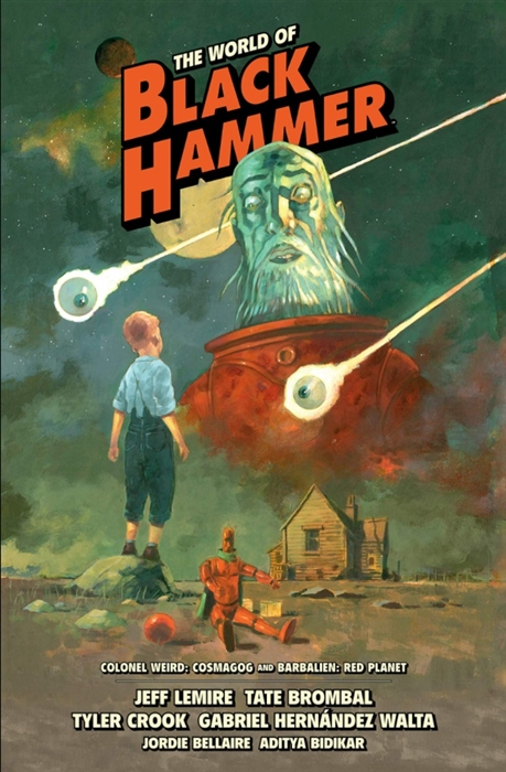 

The World of Black Hammer Library Edition Volume 3