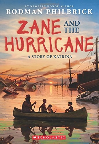 

Zane and the Hurricane A Story of Katrina