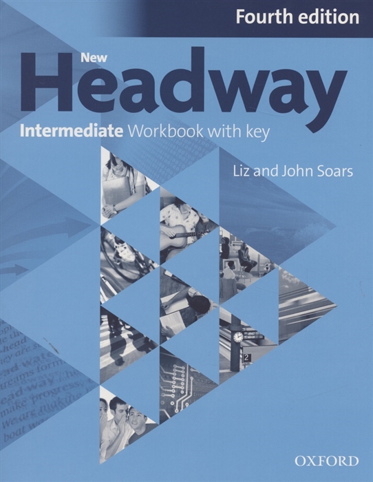 New Headway Intermediate Workbook with key