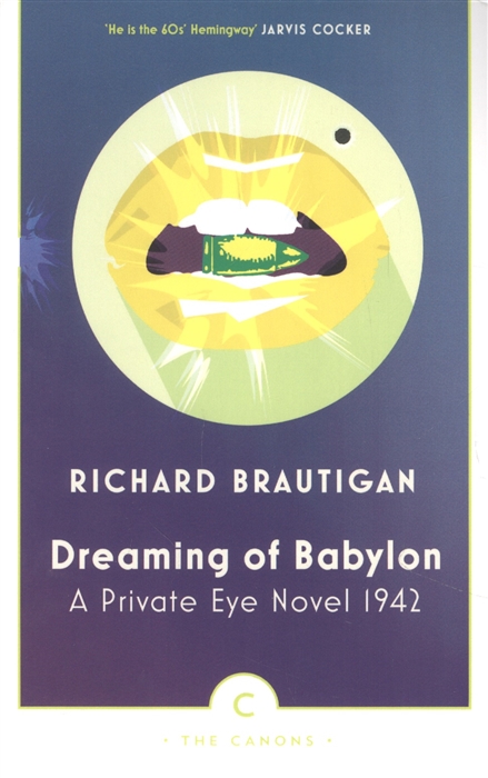 

Dreaming of Babylon A Private Eye Novel 1942