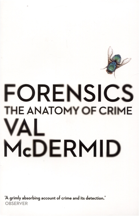 

Forensics The Anatomy of Crime