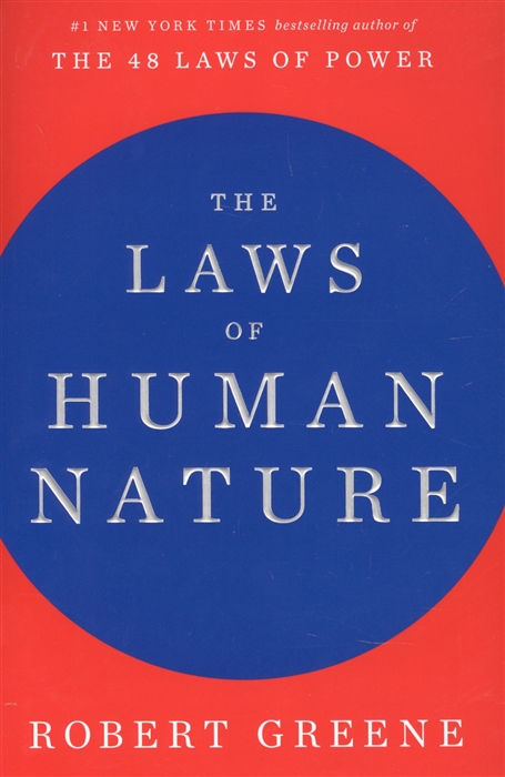 

The Laws of Human Nature