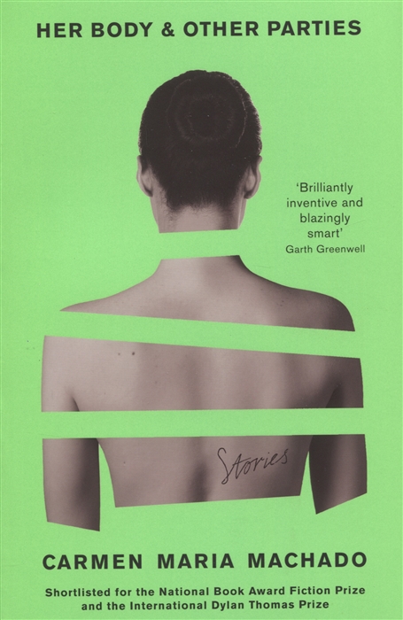 

Her Body And Other Parties