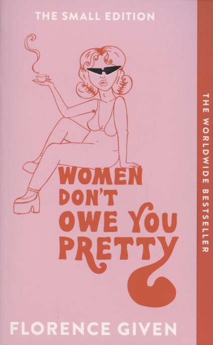 

Women Dont Owe You Pretty