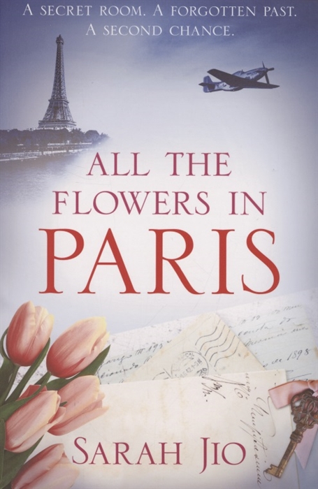 Jio, Sarah - All the Flowers in Paris