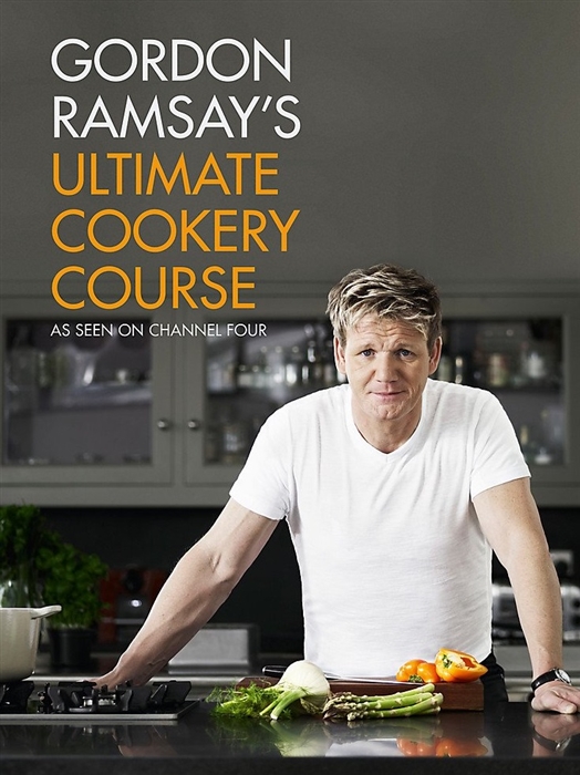 

Gordon Ramsays Ultimate Cookery Course