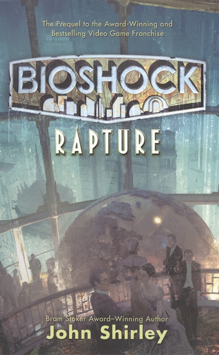 

Bioshock - Rapture