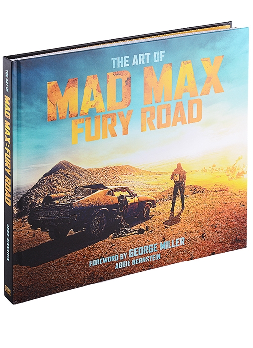 Abbie Bernstein The Art of Mad Max Fury Road redemption road