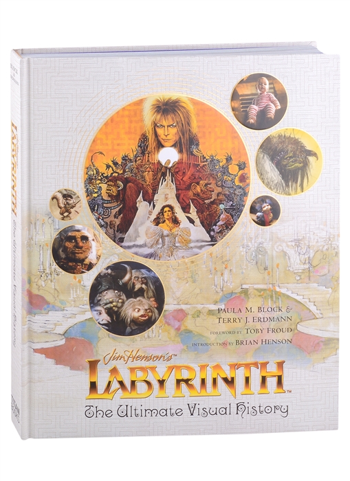 

Labyrinth The Ultimate Visual History