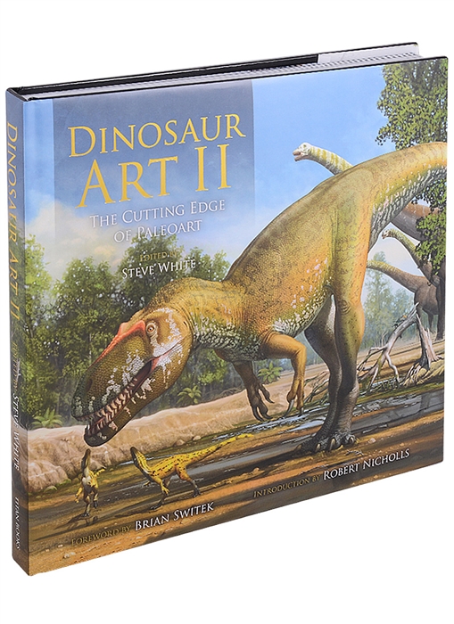 

Dinosaur Art II The Cutting Edge of Paleoart