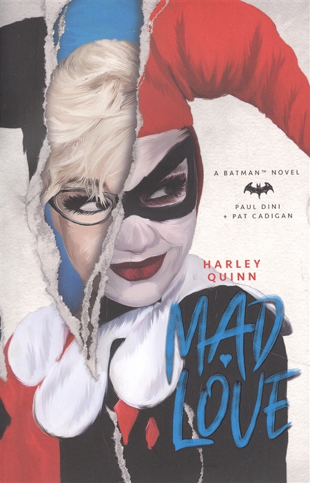 

Harley Quinn Mad Love
