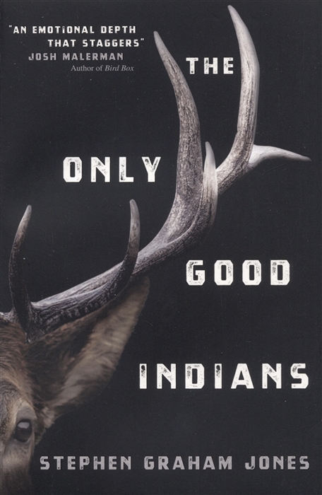

The Only Good Indians