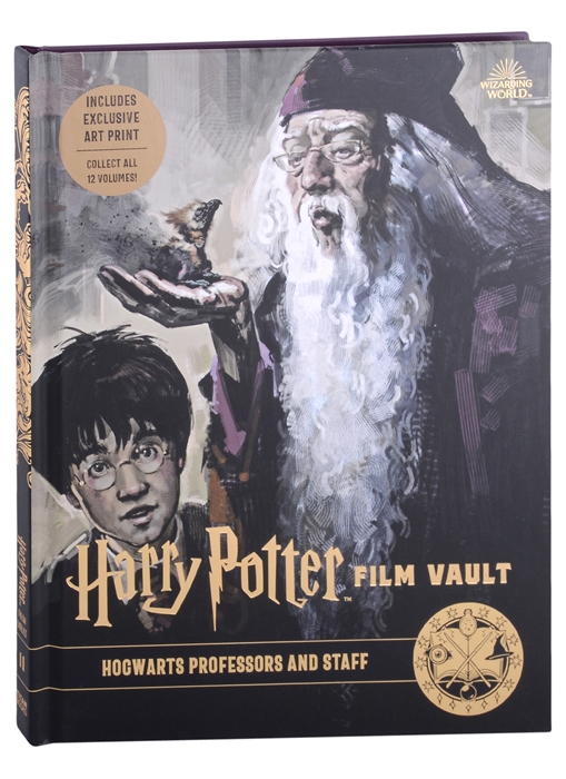 

Harry Potter The Film Vault Volume 11 Hogwarts Professors and Staff