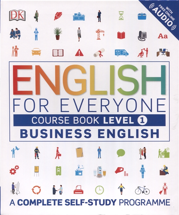

English for Everyone Business English Course Book Level 1 A Complete Self-Study Programme