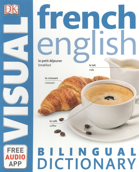 

French-English Bilingual Visual Dictionary