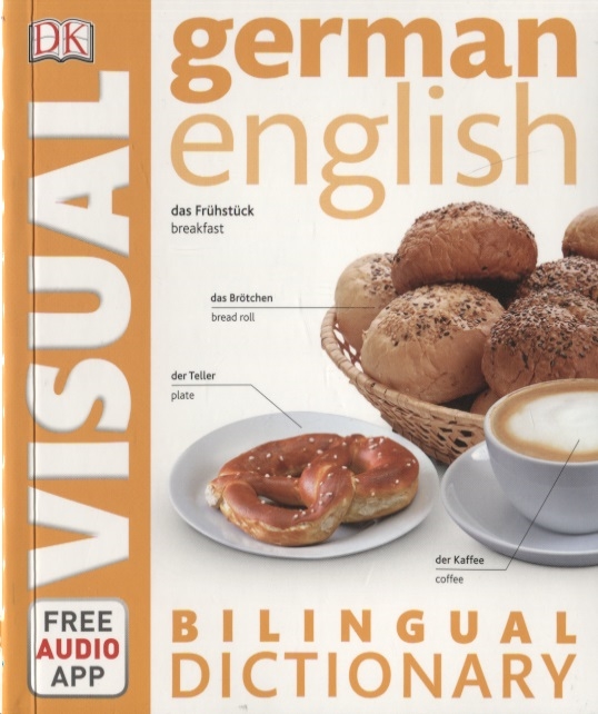 

German-English Bilingual Visual Dictionary with Free Audio App