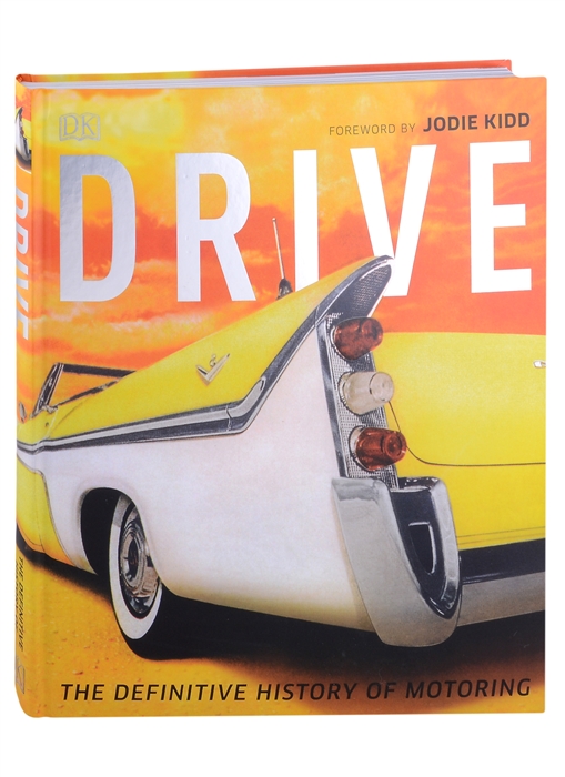 

Drive The Definitive History of Motoring