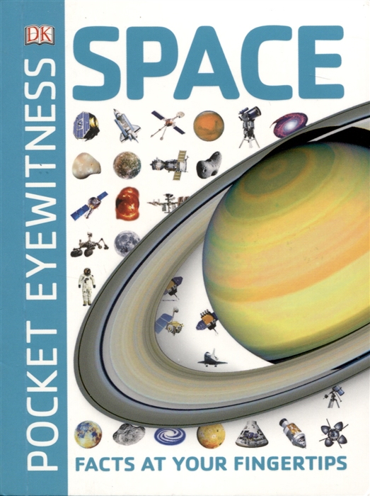 

Pocket Eyewitness Space Facts at Your Fingertips