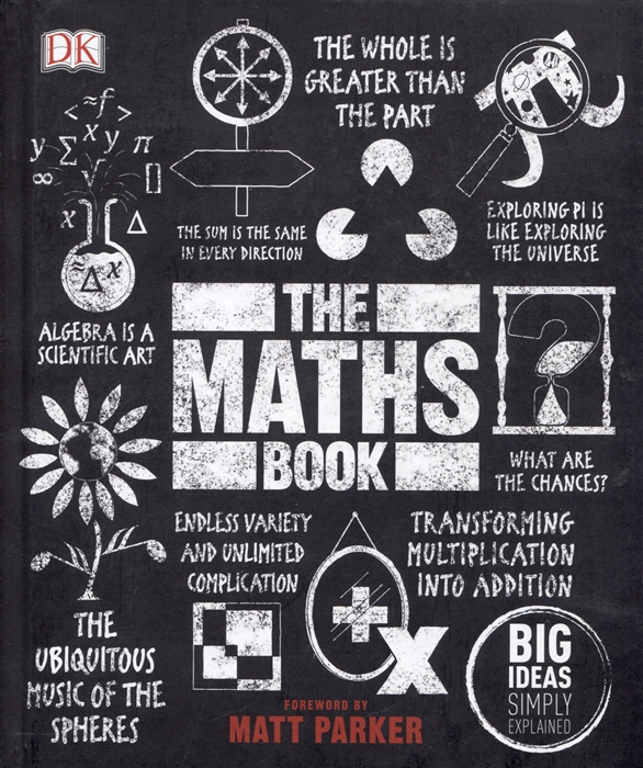

The Maths Book Big Ideas Simply Explained