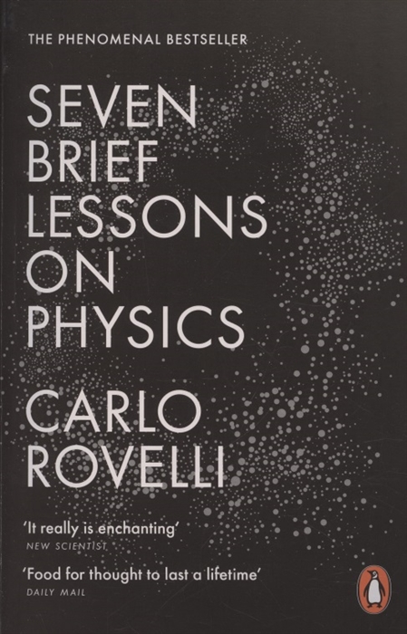 Seven Brief Lessons on Physics